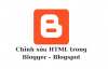 Hướng dẫn sửa mã HTML trong Blogger hoặc tên gọi mới Blogspot